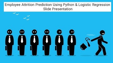 Employee Attrition Prediction Using Python & Logistic Regression | Slide Presentation
