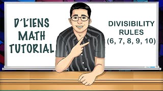 Divisibility Rules 6, 7, 8, 9, 10