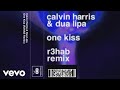 Calvin Harris, Dua Lipa - One Kiss (R3HAB Remix) (Audio)