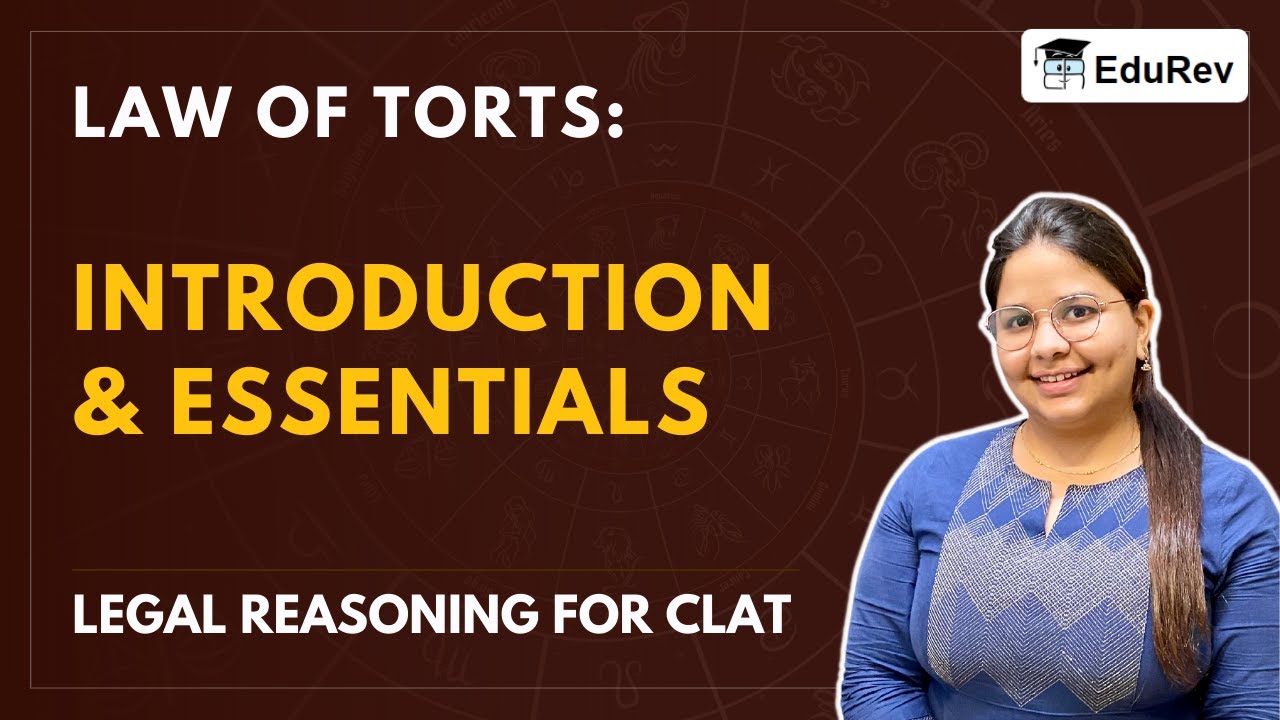 Law of Torts - Introduction & Essentials - Legal Reasoning for CLAT ...