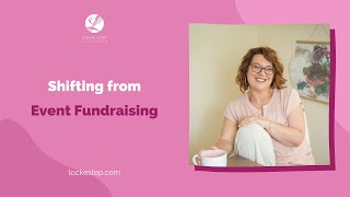 Shifting from Event Fundraising