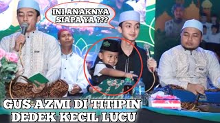 Ya Robbi Sholli Ala Muhammad & Assalamualaik Gus Azmi & Hafidz Ahkam Ibu Pakusari Jember Sholawat...