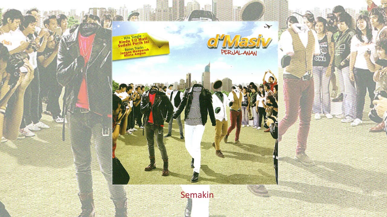 Regardez D'MASIV - Semakin (Official Audio) sur YouTube Regardez D'MASIV - Semakin (Official Audio) sur YouTube