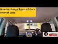 How to change toyota priuss interior leds dyi car series  unib rehman