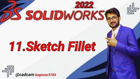 SolidWorks Tutorial in Urdu/Hindi 11.Sketch Fillet
