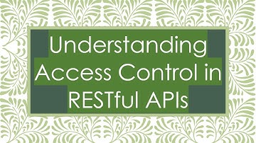 Understanding Access Control in RESTful APIs