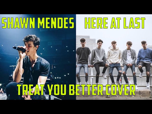 Treat You Better - Shawn Mendes cover by Here At Last (Live) class=