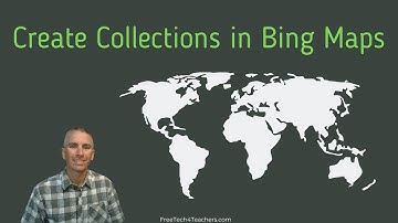 How to Create and Share Collections in Bing Maps