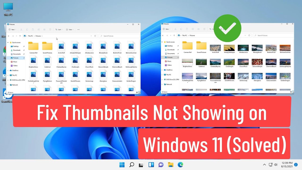 Fix Thumbnails Not Showing On Windows 11 (Solved)