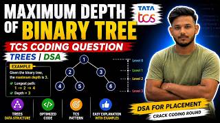 Maximum Depth of Binary Tree | TCS Coding Question | Trees | DSA #DSA