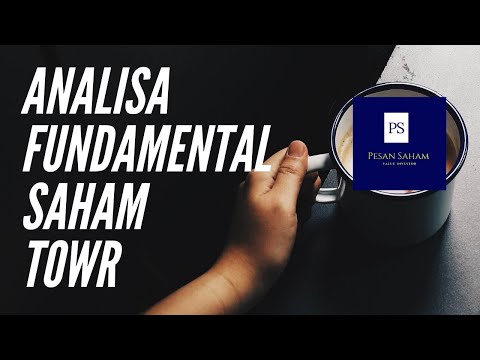 Analisa Fundamental Saham TOWR