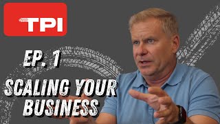 Tpi Fireside Chats - Scaling Your Business