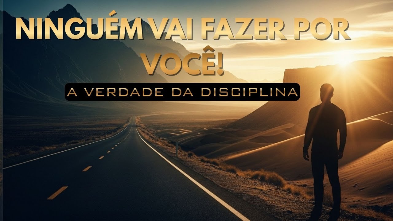 A Verdade que Ninguém te Conta Sobre Disciplina — Isso Vai Mudar Sua ...