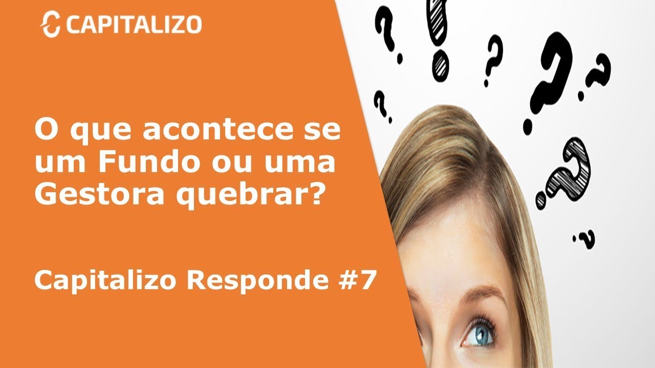 O que acontece se um Fundo ou uma Gestora quebrar? finanças pessoais excel