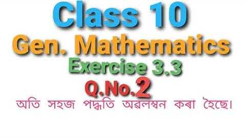Class 10, General Mathematics, Chapter 3 Ex:3.3, Q.No.2