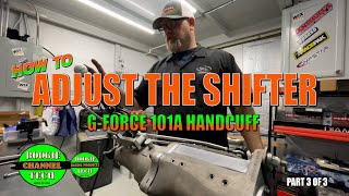 How Adjust The Shifter G Force 101a Handcuff -  Boogie Tech