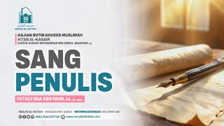 1. Sang Penulis - Kitab Al-Kabair - Kajian Rutin Muslimah - Ustadz Ega Abu Fahd, Lc.