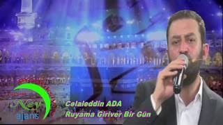 Celaleddin Ada - Rüyama Giriver Bir Gün Resimi