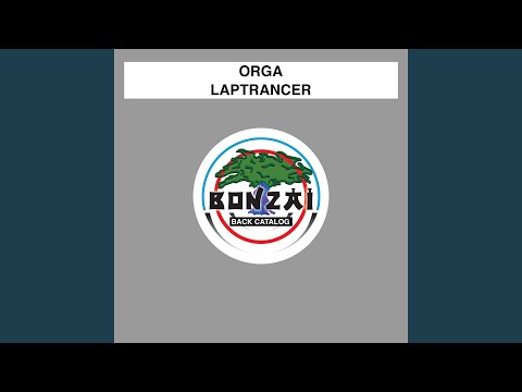 Orga — Laptrancer