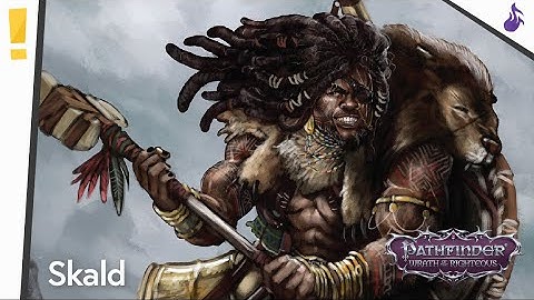 Pathfinder Wrath Classes: Skald