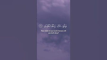 Surah Ar Rahman (Ayah 35-38) |  سورة الرحمن | Mishary Rashid Alafasy