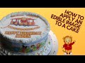 How to Apply an Edible Image to a Cake