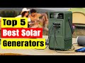 Best Solar Power Generators: Top 5 Best Solar Generators In 2025