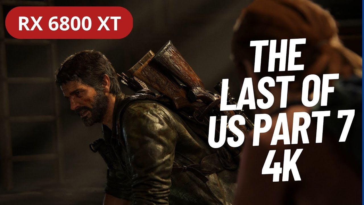 THE LAST OF US PART 1 PC 4K GAMEPLAY PART 7