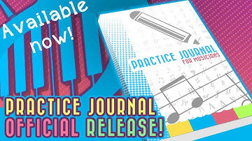 Music Practice Journal: Official Release!