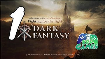 Dark Fantasy Gameplay Walkthrough #1 (Android, IOS)