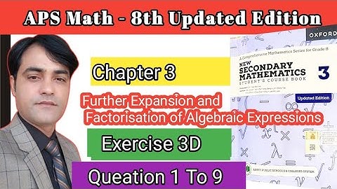 Exercise 3D Question 1 To 9 II APS Maths 8th II New Secondary Mathematics Book 3 Updated Edition
