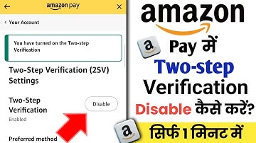 Amazon Pay me two Step verification disable kaise kare|How to Disable two step verificationinAmazon