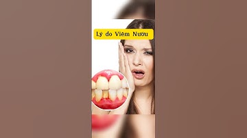 Lý do Nướu răng Sưng Viêm - Chảy Máu #shorts #bocrangsu #xuhuong