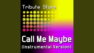 Carly Rae Jepsen - Call Me Maybe (Instrumental Version)