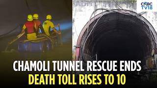 Chamoli Tunnel Accident: Last 2 Missing Workers Found Dead, Rescue Operation Ends | N18V