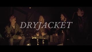 Watch Dryjacket Uncle Jack video