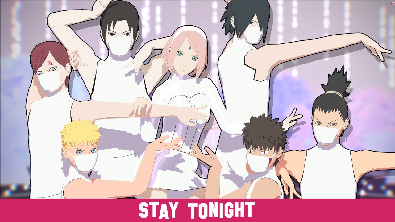 [ MMD NARUTO ] - CHUNG HA (청하) _ STAY TONIGHT - Sakura