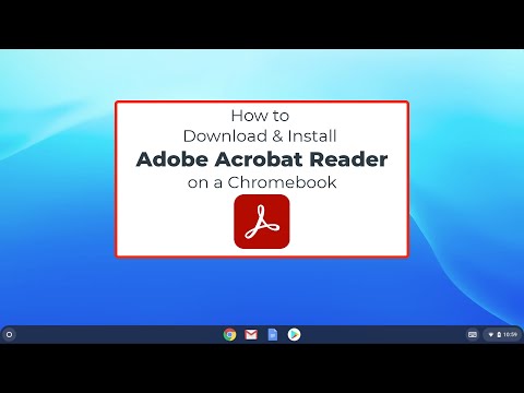 How to install Adobe Acrobat Reader on a Chromebook and add access to Google Drive