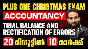 Plus one Accountancy Christmas Exam | Trial Balance and Rectification of Errors | 10 Mark in 20 Min
