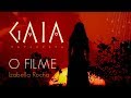 Capture de la vidéo Izabella Rocha - Gaia - O Filme