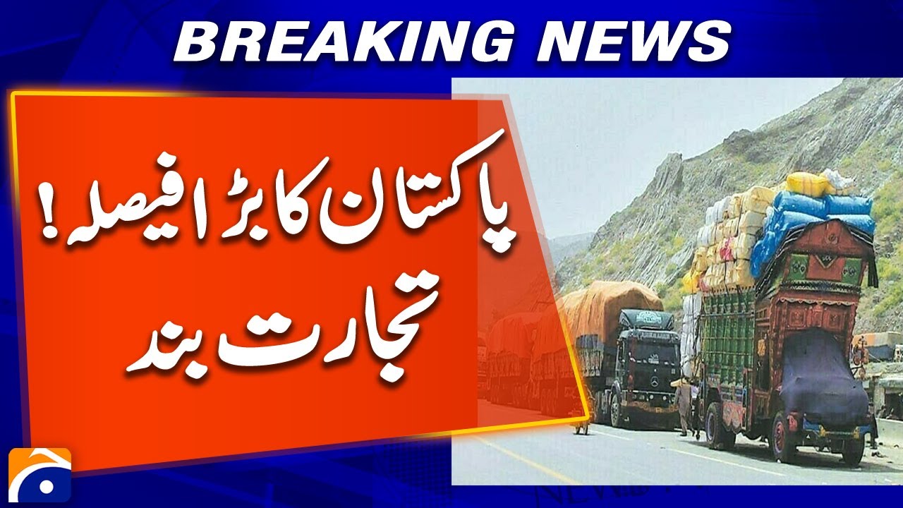 Pakistan’s Big Decision! | Trade Closed Across Borders | Breaking News Today