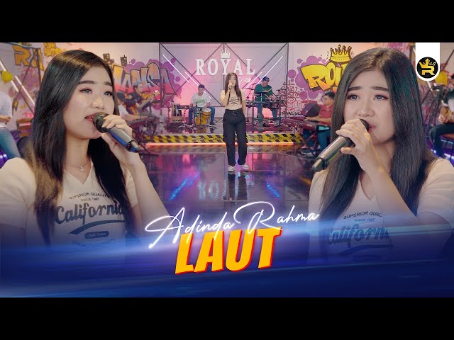 ADINDA RAHMA - LAUT ( Official Live Video Royal Music ) class=