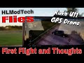 First Flight and Thoughts | Ruko U11 GPS Drone | HLModTech Flies