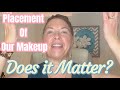 Placement of our Makeup…Does it Matter? @Glowupover50withKim