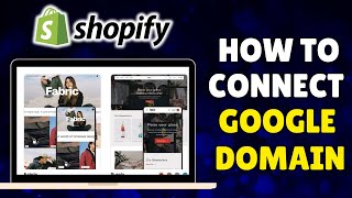 How to Connect Google Domains to Shopify | Step-by-Step Custom Domain Setup