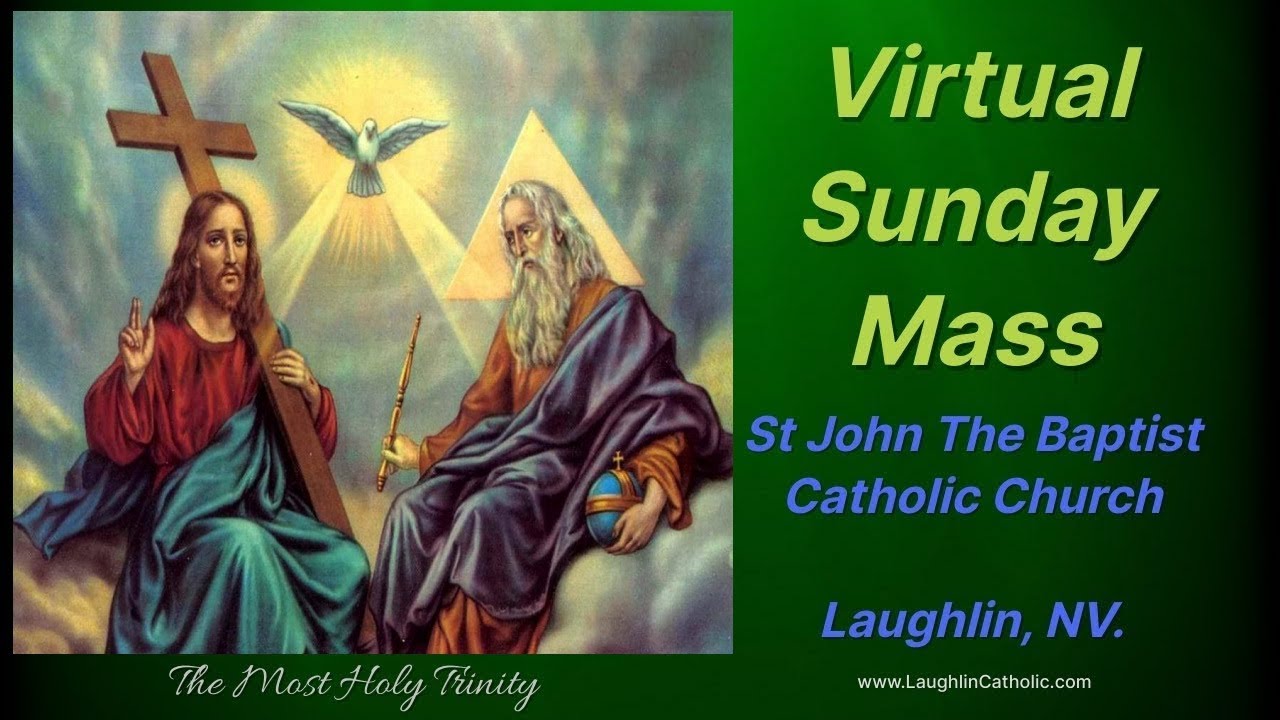 2023 06 04 SJBC Sunday VMass Trinity Sunday YouTube 2023-06-04-sjbc-sunday-vmass-trinity-sunday-youtube