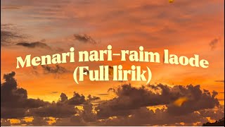 Menari nari-raim laode(full lirik)