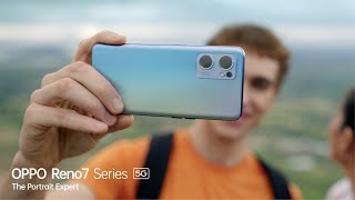 OPPO Reno7 Series 5G | The Portrait Expert