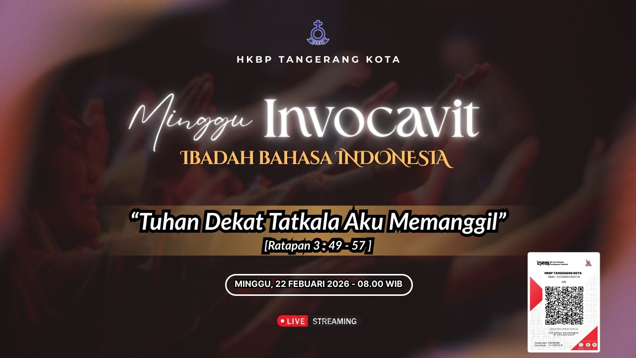 IBADAH Minggu Pagi | 08.00 Wib, 22 Februari 2026 | HKBP Tangerang Kota