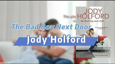 Audiobook:The Bad Boy Next Door by Jody Holford romance billionare audio - DayDayNews